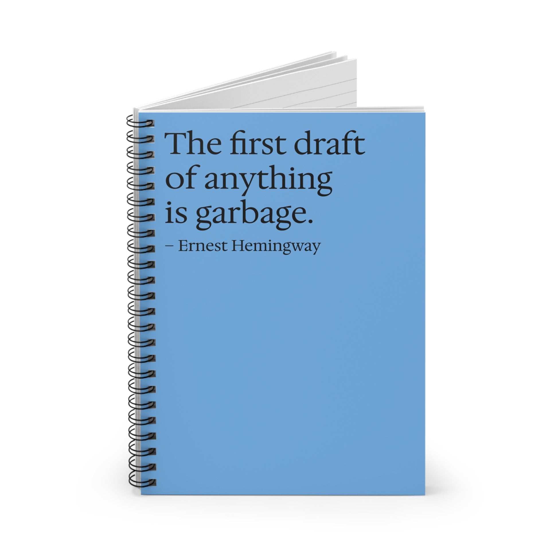 Blue Funny Quote Spiral Notebook, Journal, Diary - Ruled Line
