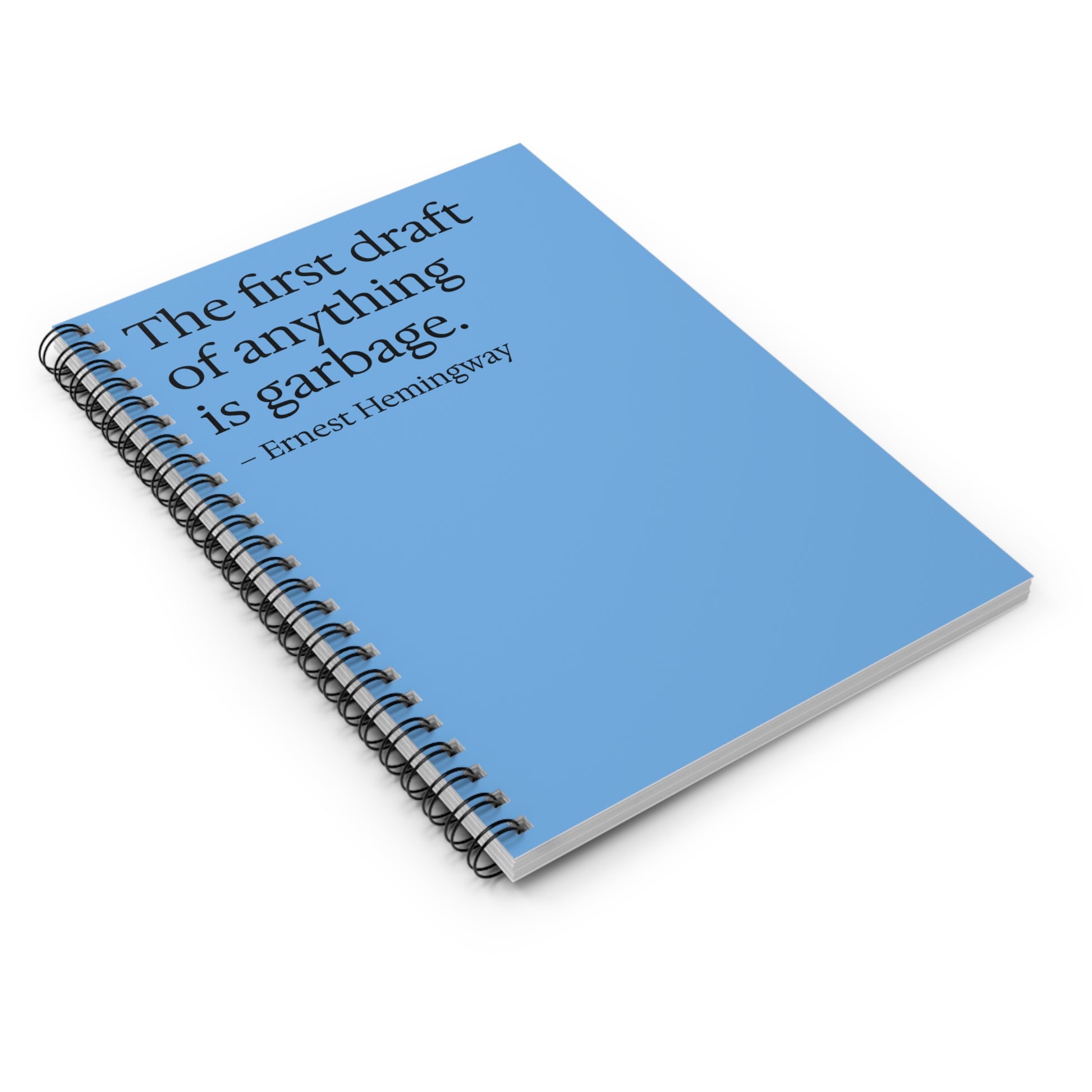 Blue Funny Quote Spiral Notebook, Journal, Diary - Ruled Line