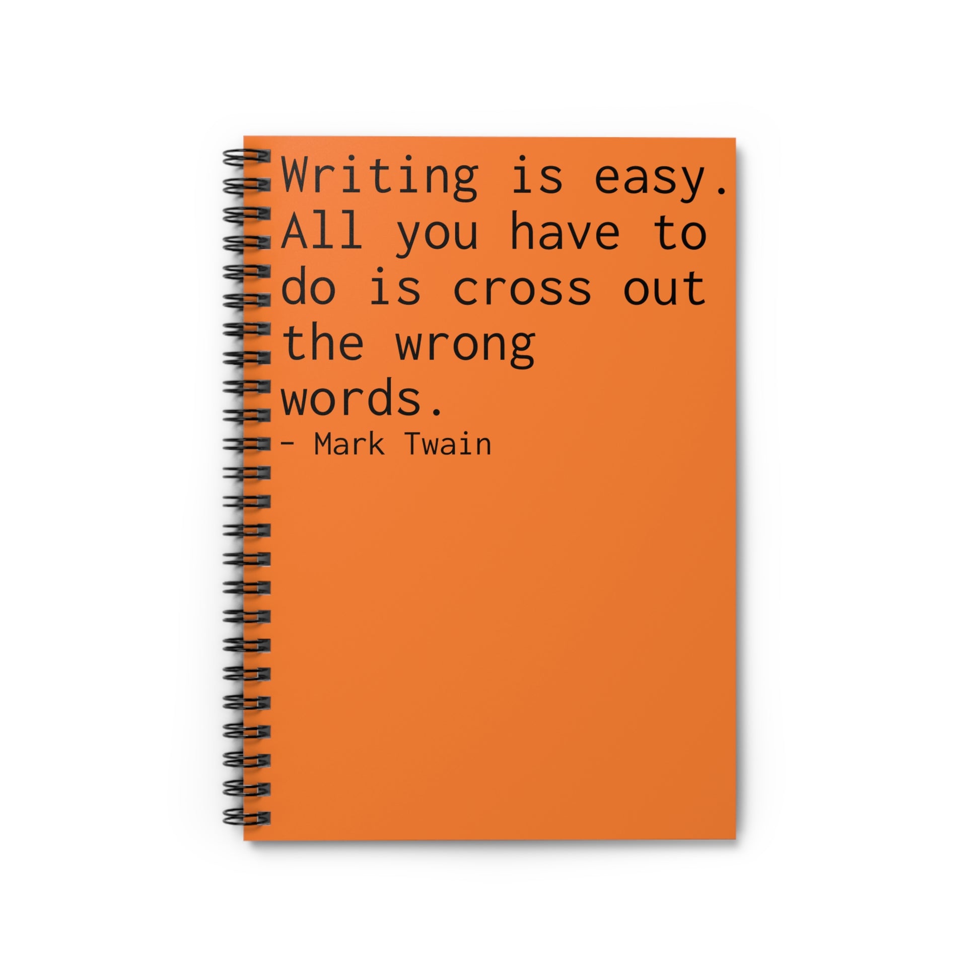 Funny Mark Twain Quote Spiral Notebook, Journal, Diary - Ruled Line - Orange