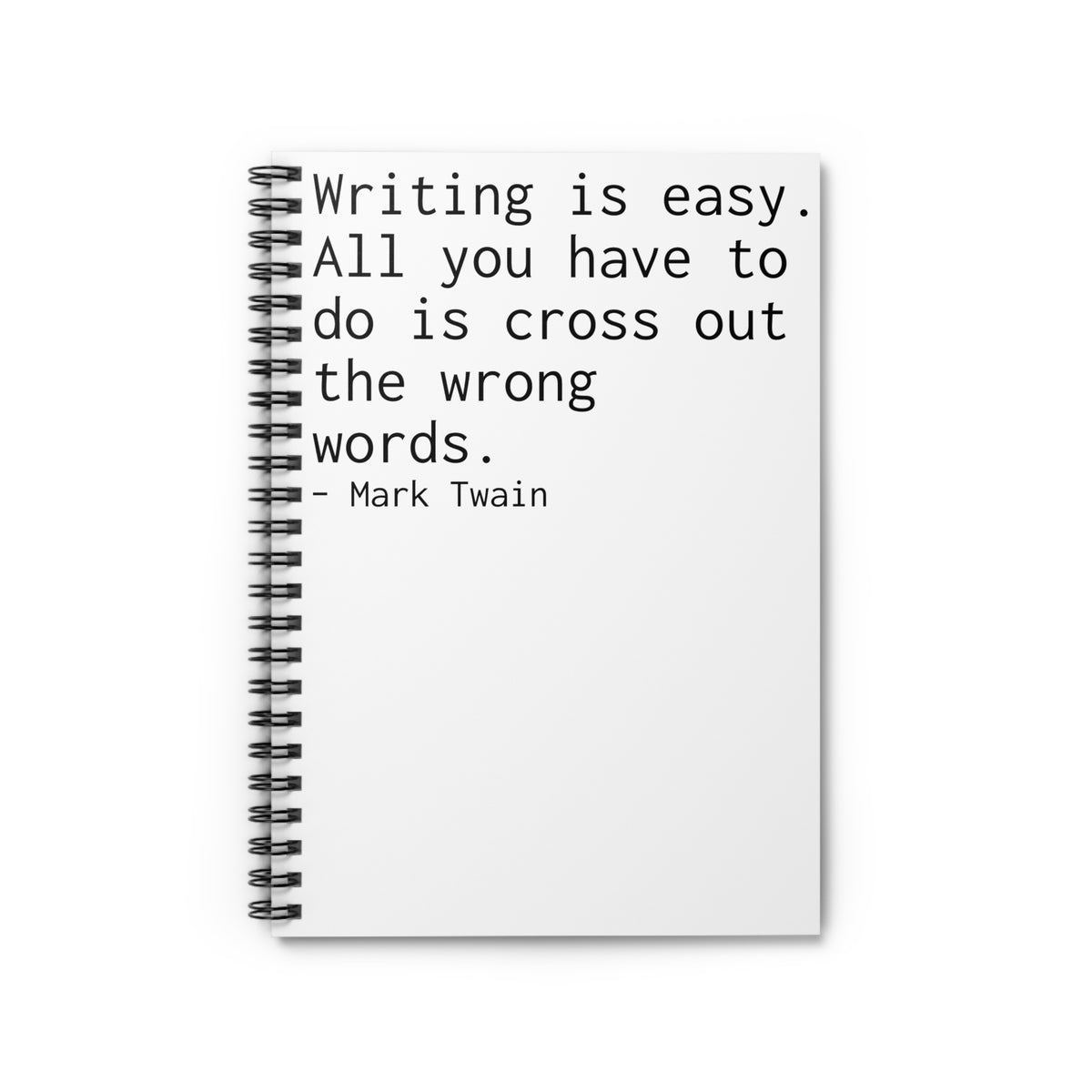 Funny Mark Twain Quote Spiral Notebook, Journal, Diary - Ruled Line