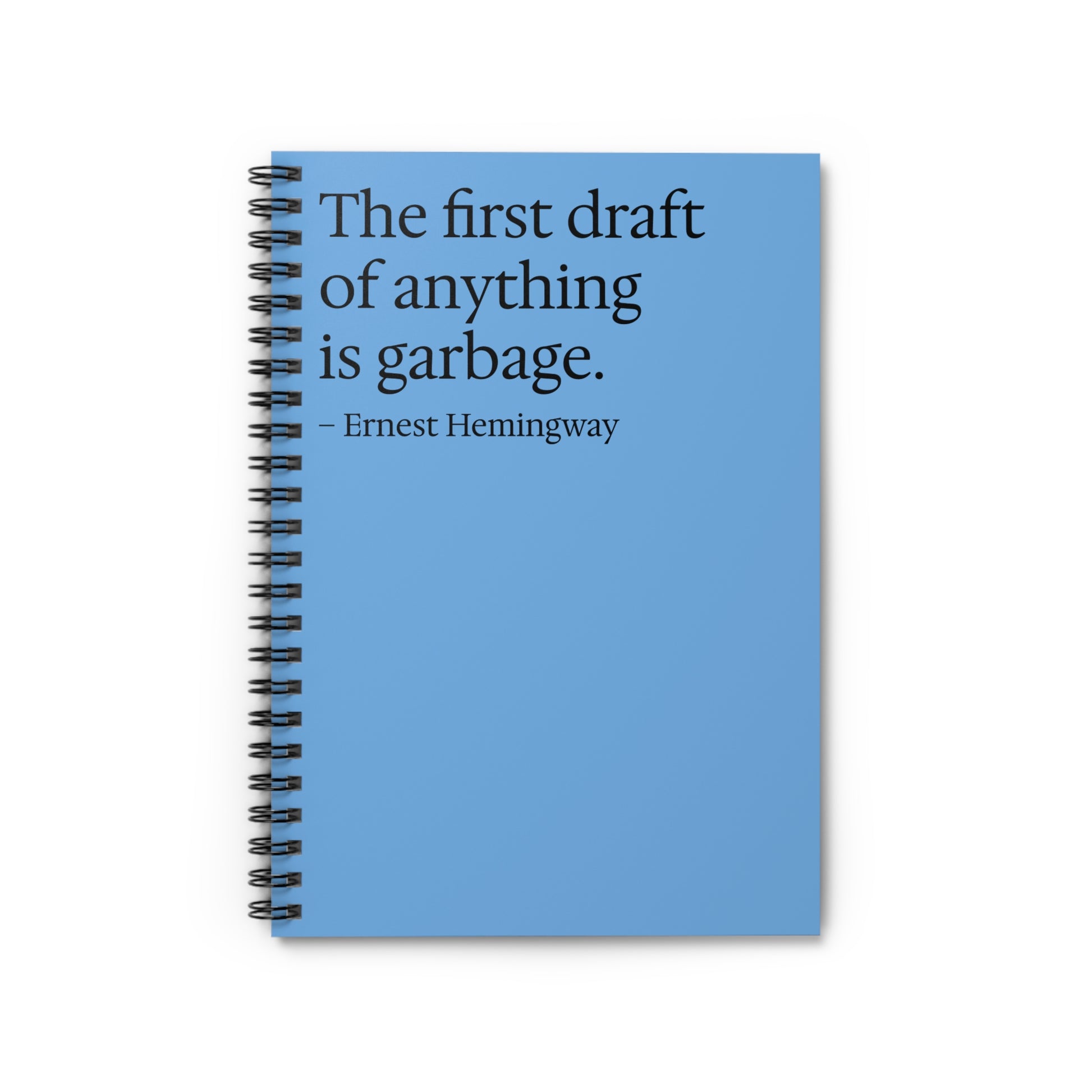 Blue Funny Quote Spiral Notebook, Journal, Diary - Ruled Line